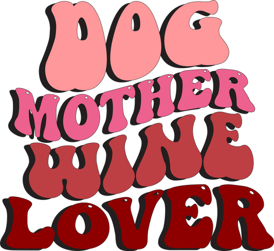 Funny Dog Mother Design - DTF Ready To Press