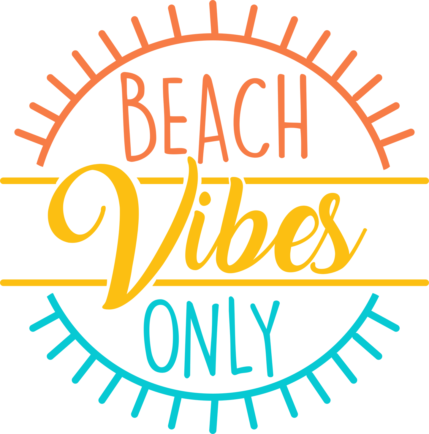 Beach Vibes Only Design - DTF Ready To Press