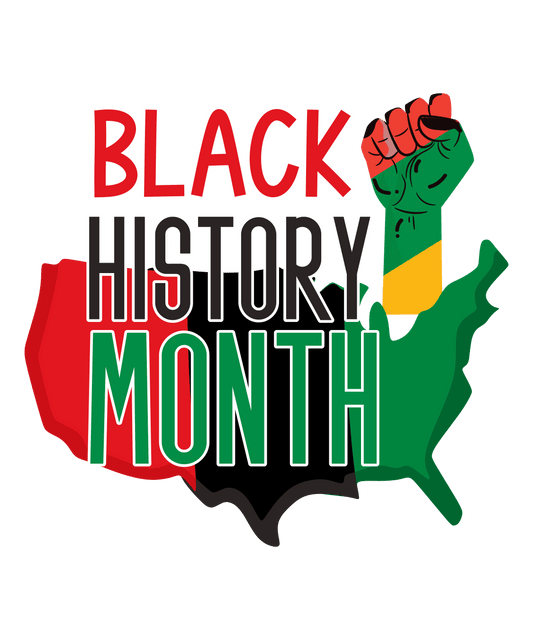 Black History Month Design - DTF Ready To Press