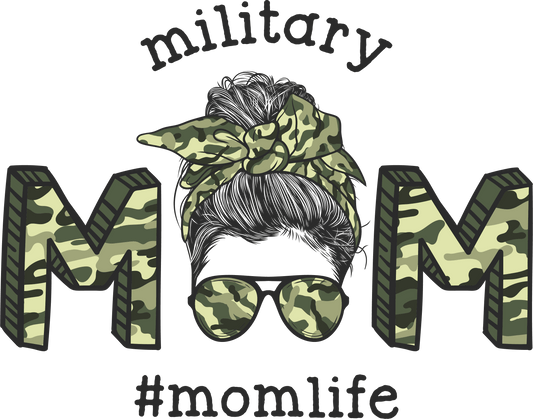 Military Mom Design - DTF Ready To Press