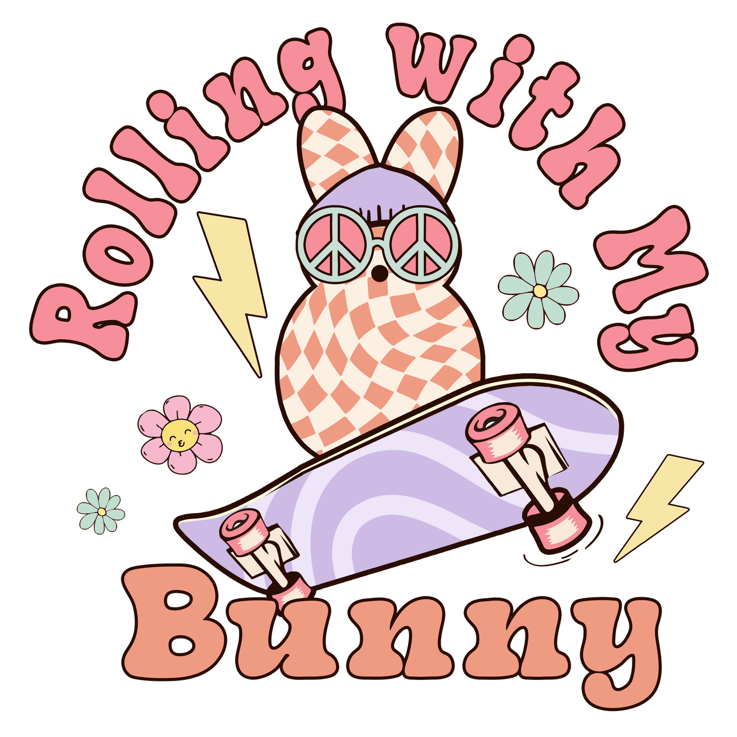 Rolling With My Bunny Easter Peace Design - DTF Ready To Press