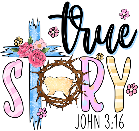 Time Story John 3:16 Easter Design - DTF Ready To Press