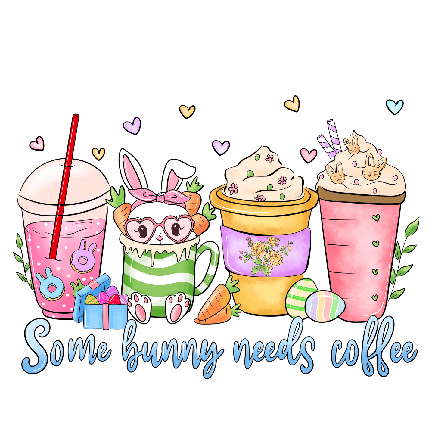 Some Bunny Needs Coffee Easter Design - DTF Ready To Press