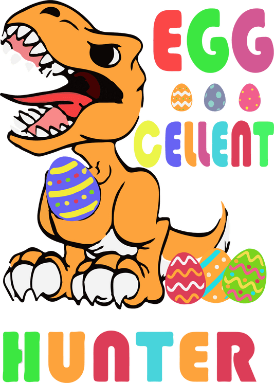 Eggcellent Egg Hunter Dino Easter Design - DTF Ready To Press