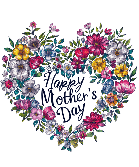 Happy Mother's Day Design - DTF Ready To Press