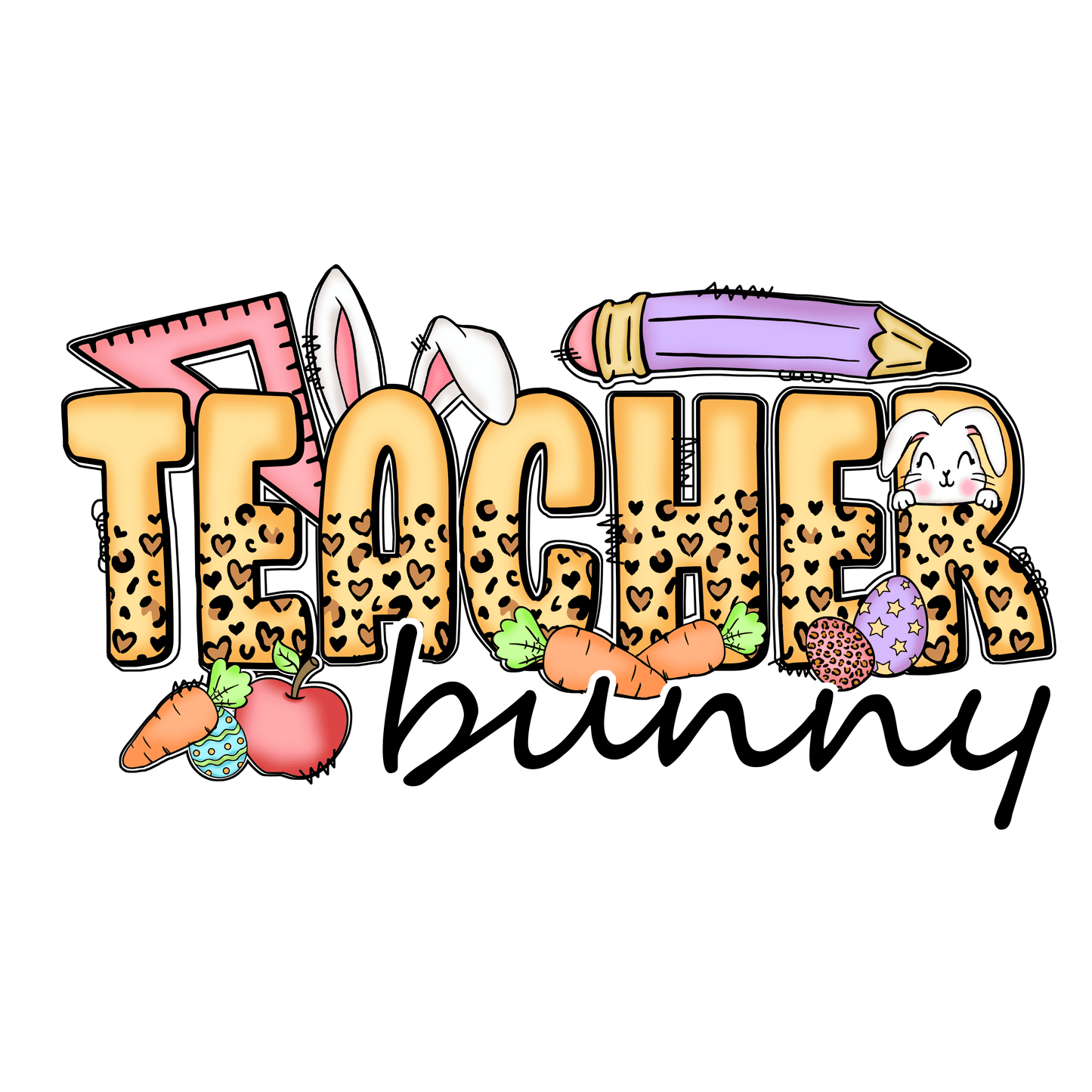 Teacher Bunny Easter Design - DTF Ready To Press