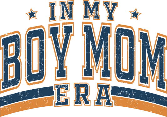 In My Boy Mom Era Design - DTF Ready To Press