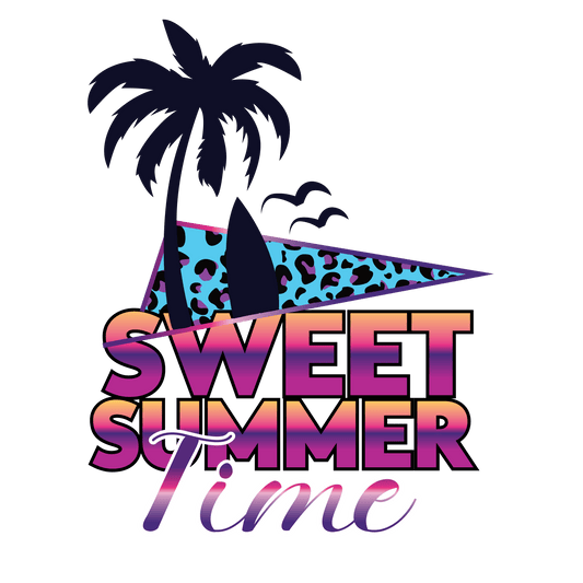 Sweet Summer Time Design - DTF Ready To Press