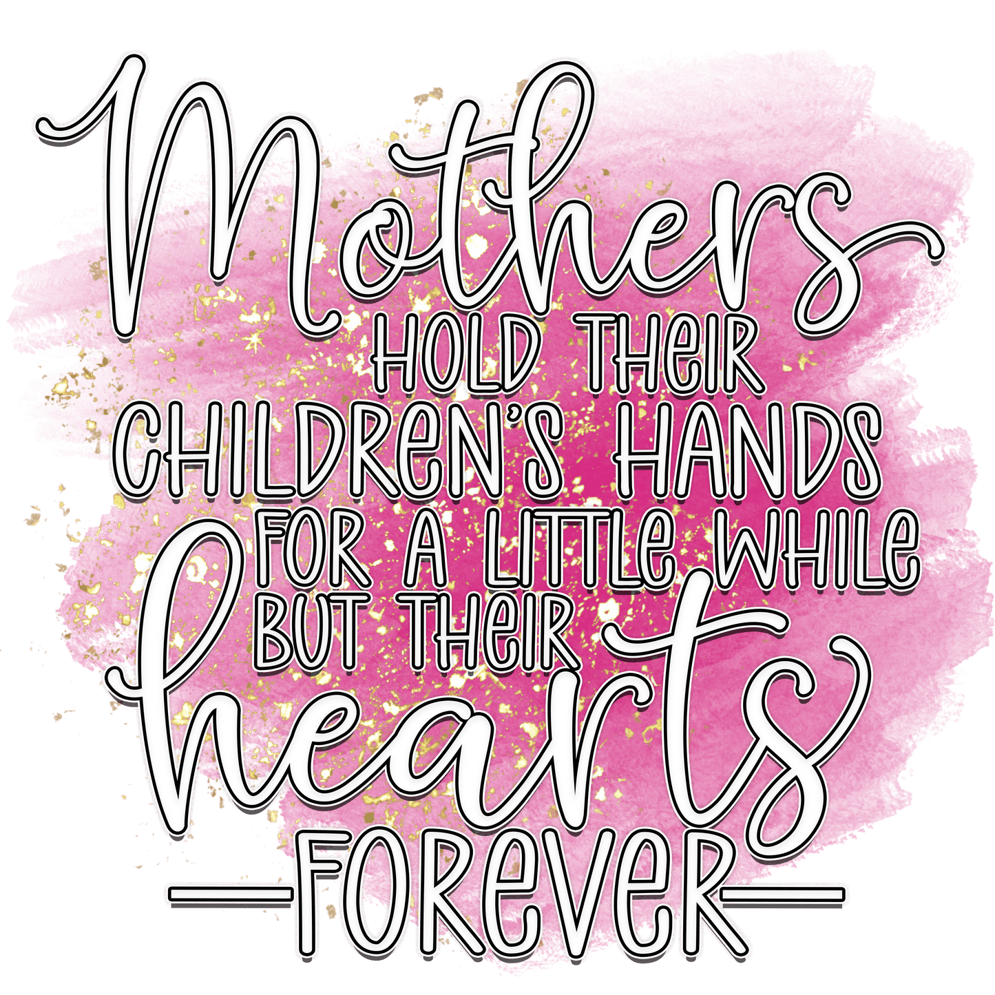 Lovely Mother's Day Design - DTF Ready To Press