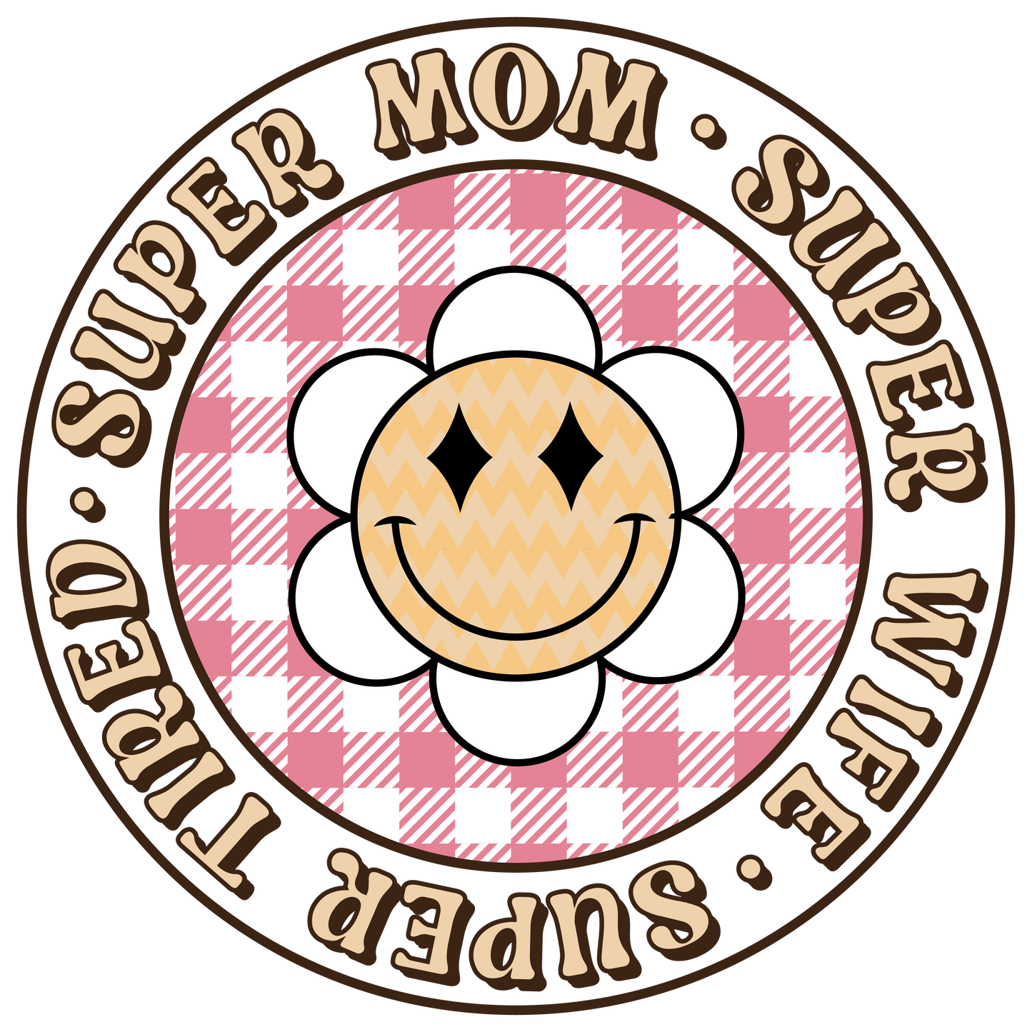 Super Mom Design - DTF Ready To Press