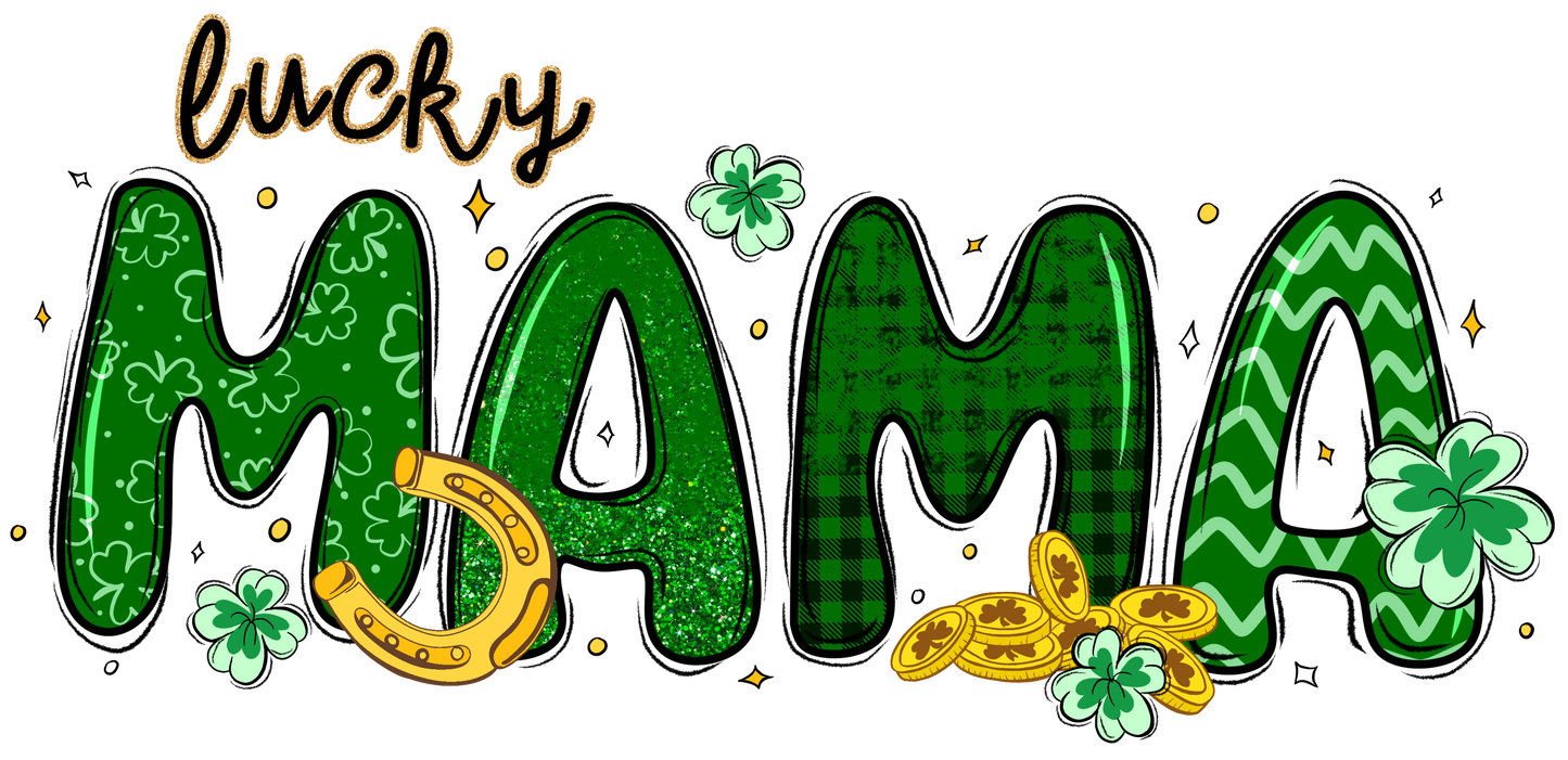 Lucky Mama Saint Patrick's Day Design - DTF Ready To Press