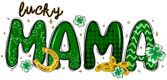 Lucky Mama Saint Patrick's Day Design - DTF Ready To Press