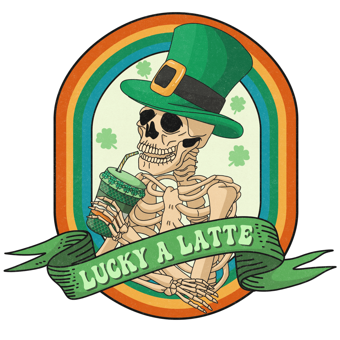 Lucky A Latte Saint Patrick Rainbow Design - DTF Ready To Press