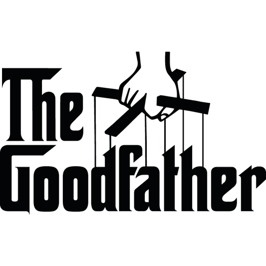 The Goodfather Design - DTF Ready To Press