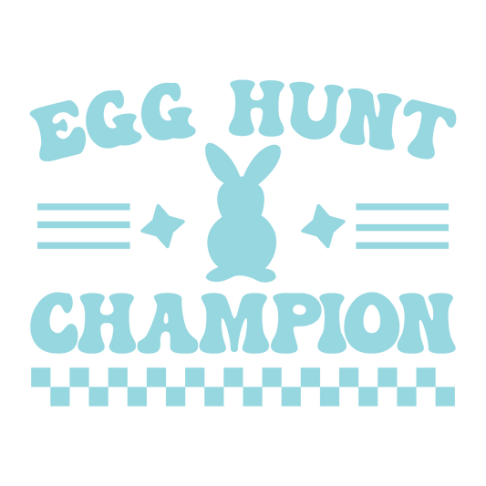 Egg Hunt Champion Easter Design - DTF Ready To Press