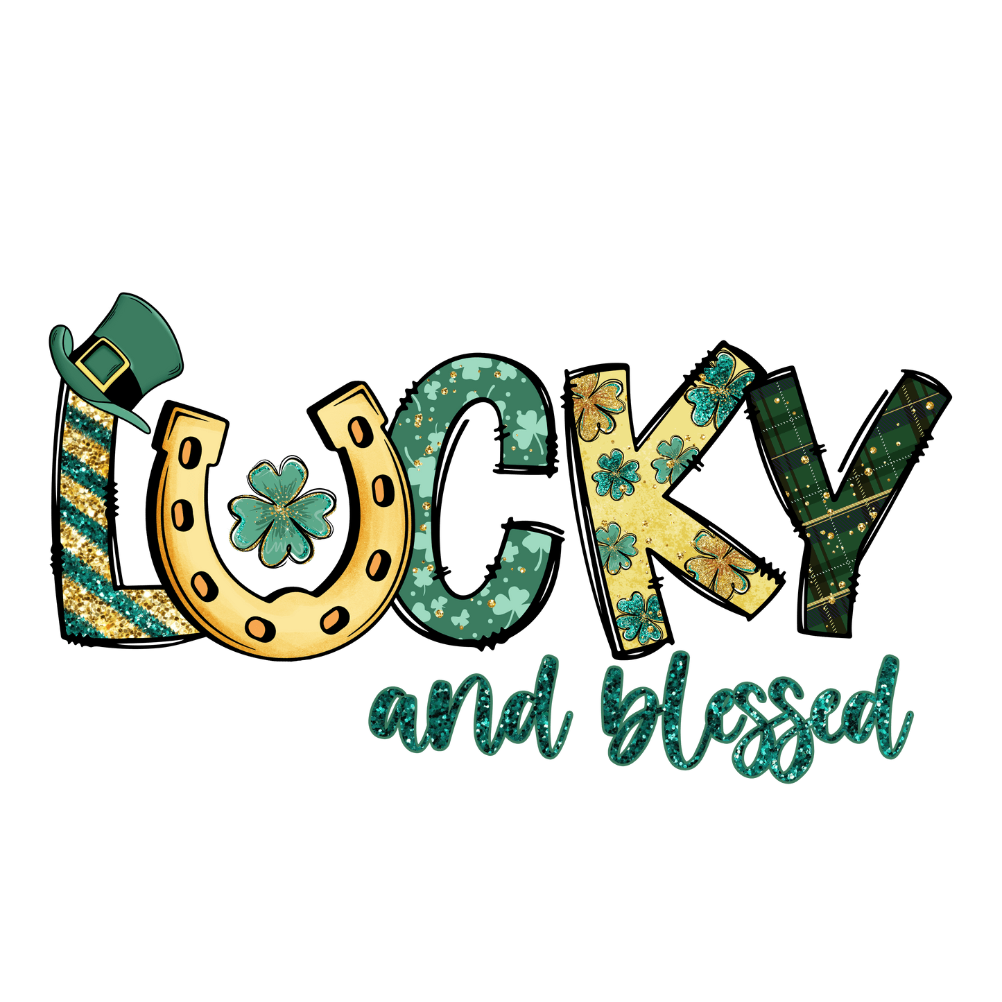 Lucky And Blessed Saint Patrick's Day Design - DTF Ready To Press