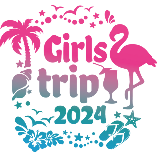 2024 Cute Girls Trip Design - DTF Ready To Press