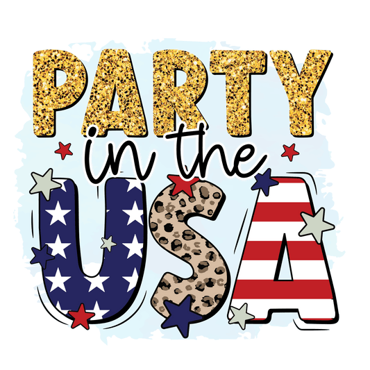 Party In The USA Design - DTF Ready To Press