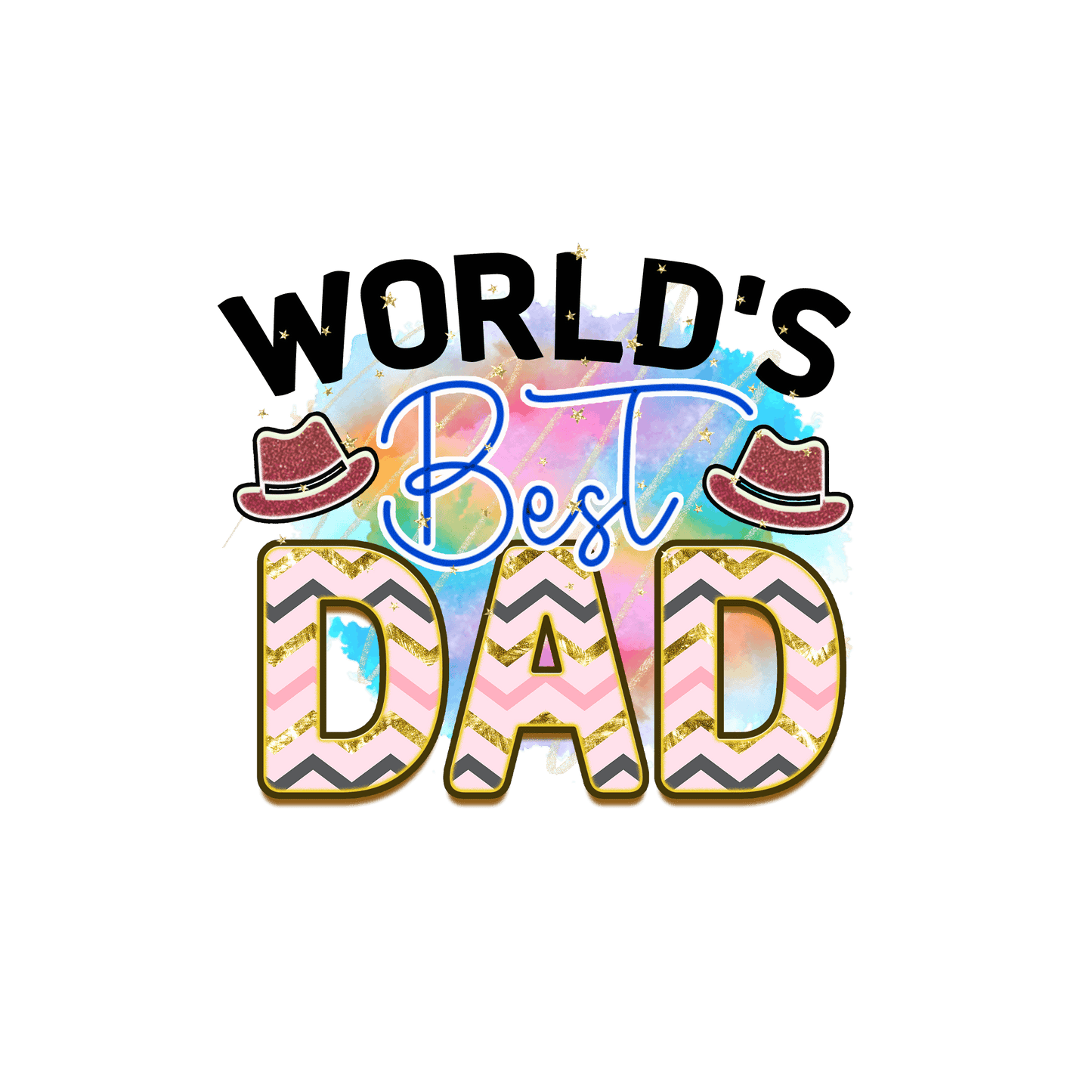 World's Best Dad Design - DTF Ready To Press