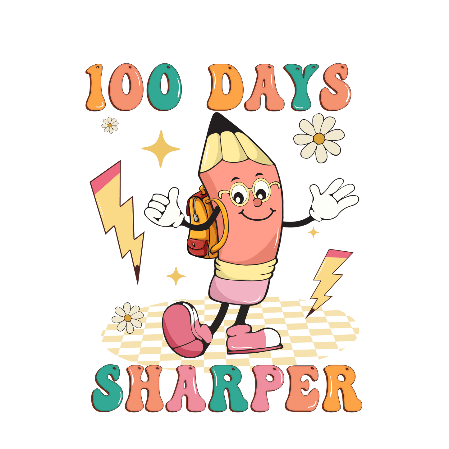 100 Days Sharper Design - DTF Ready To Press