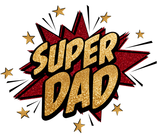 Super Dad Father's Day Design - DTF Ready To Press