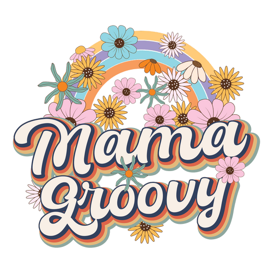 Mama Groovy Design - DTF Ready To Press