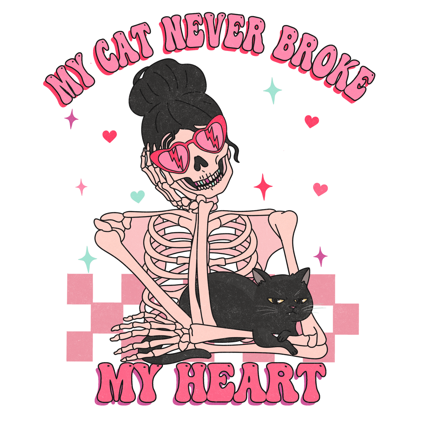 My Cat Never Broke My Heart Valentine's Day Design - DTF Ready To Press