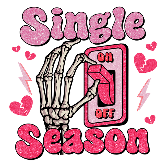 Single Season Valentine's Day Party Design - DTF Ready To Press