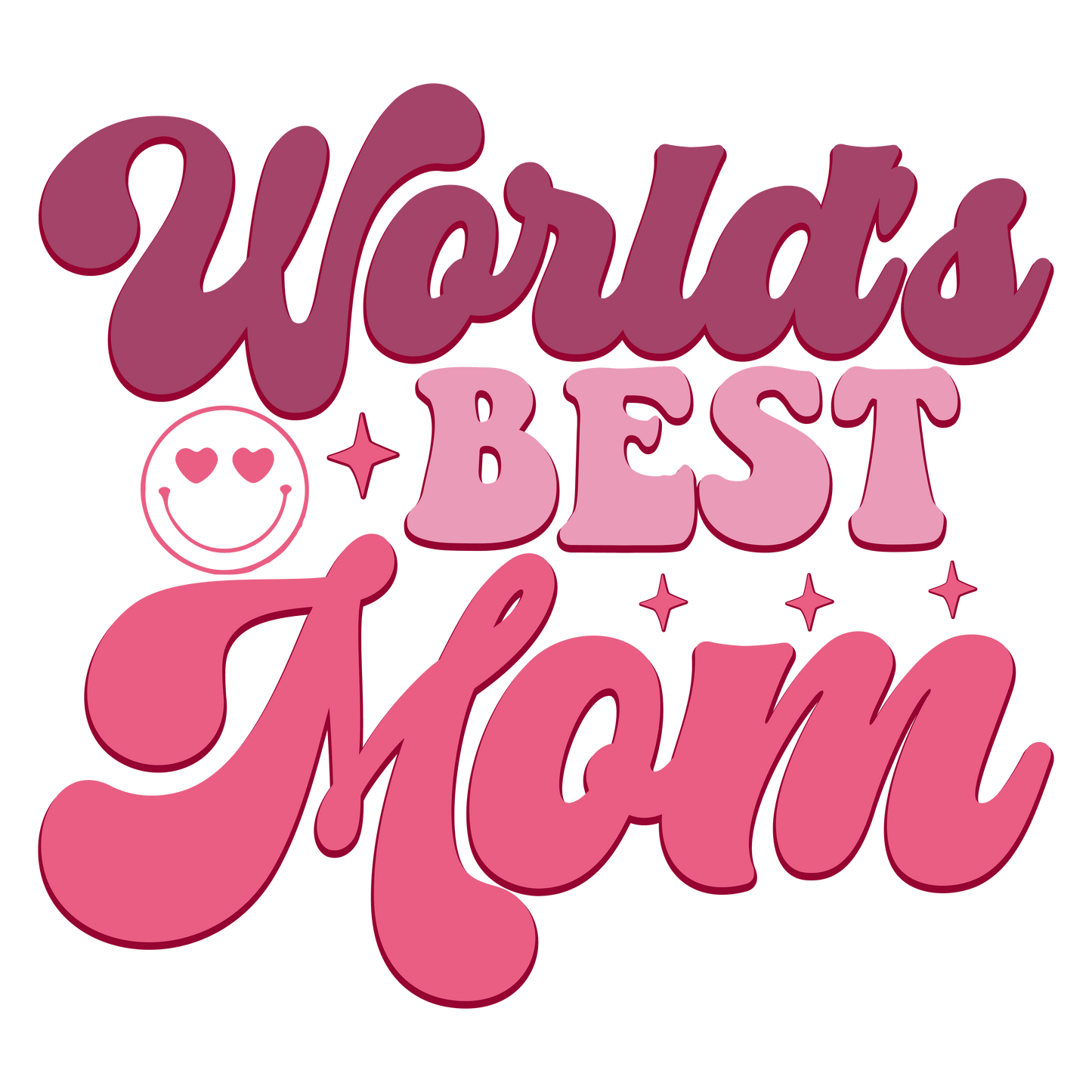 World's Best Mom Design - DTF Ready To Press