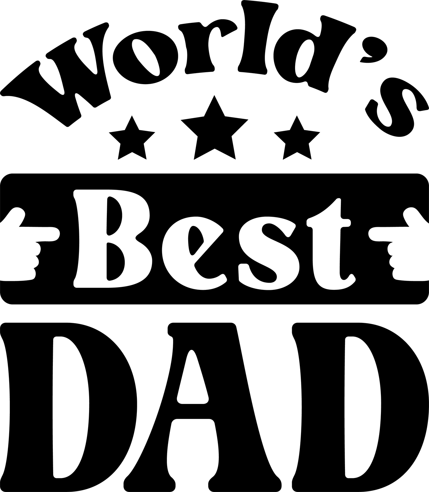 World's Best Dad Design - DTF Ready To Press