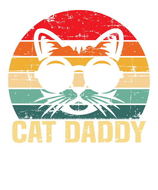 Cat Daddy Design - DTF Ready To Press