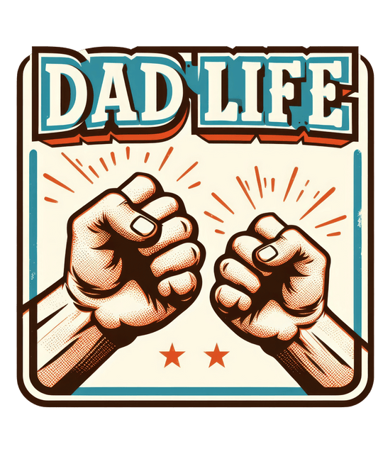 Dad Life Design - DTF Ready To Press