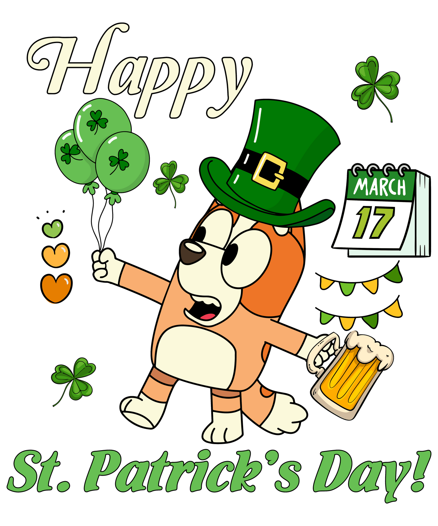 Happy 17 March St Patrick's Day Bluey - DTF Ready To Press