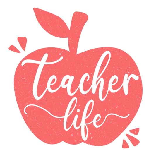 Funny Teacher Life Design - DTF Ready To Press